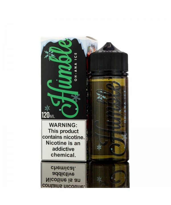 HUMBLE ICE |  Oh Ana 120ML eLiquid